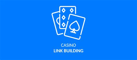 link building for gambling site|Link Building for Casino & Gambling Websites .